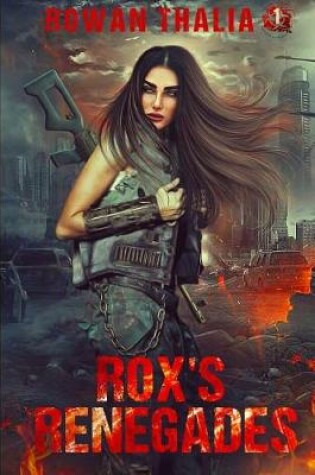 Cover of Rox's Renegades