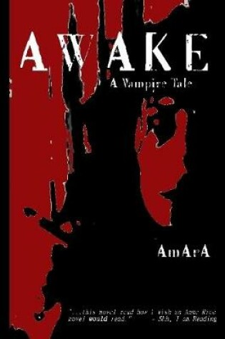 Cover of AWAKE: A Vampire Tale