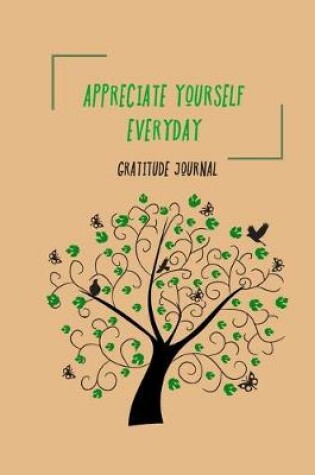 Cover of Appreciate Yourself Everyday. Gratitude Diary