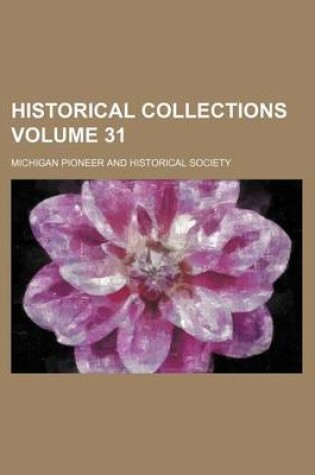 Cover of Historical Collections Volume 31