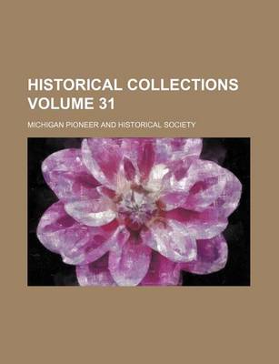 Book cover for Historical Collections Volume 31