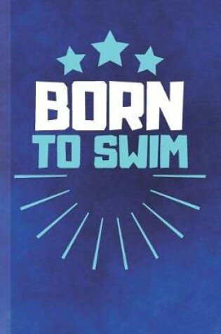 Cover of Born To Swim