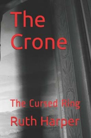 Cover of The Crone -