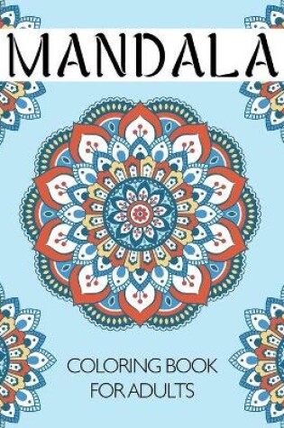 Cover of Mandala Coloring Book for Adults