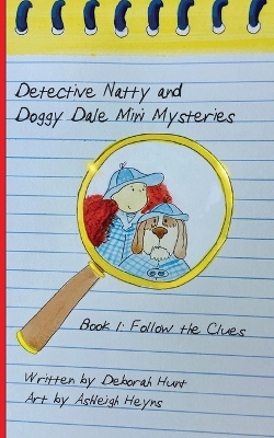 Book cover for Detective Natty and Doggy Dale Follow the Clues