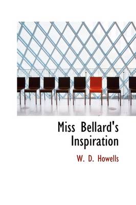 Book cover for Miss Bellard's Inspiration