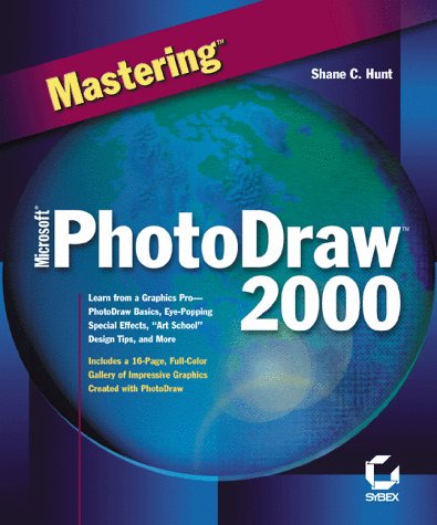 Book cover for Mastering Microsoft PhotoDraw 2000