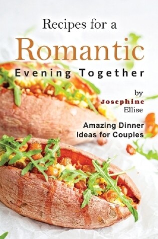 Cover of Recipes for a Romantic Evening Together