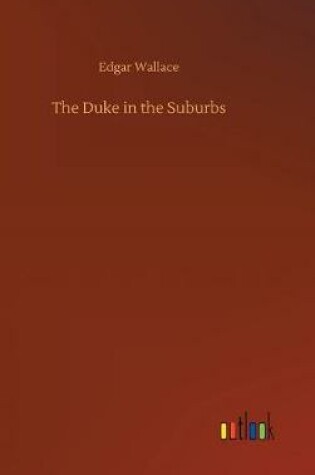 Cover of The Duke in the Suburbs