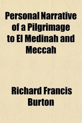 Book cover for Personal Narrative of a Pilgrimage to El Medinah and Meccah (Volume 1)