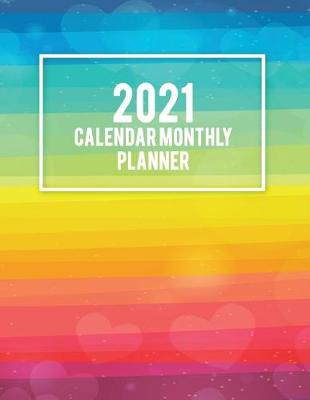 Book cover for 2021 Calendar Monthly Planner