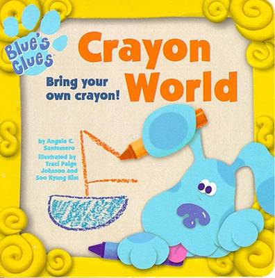 Book cover for Crayon World (Blue's Clues)