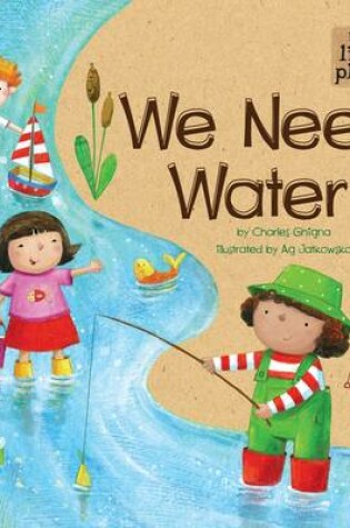 Cover of We Need Water