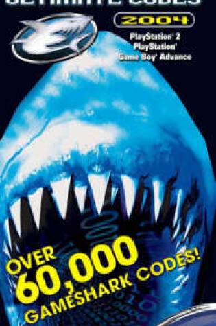 Cover of GameShark™ Ultimate Codes 2004