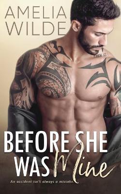 Book cover for Before She Was Mine