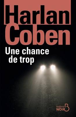 Book cover for Une chance de trop (nouvelle edition)
