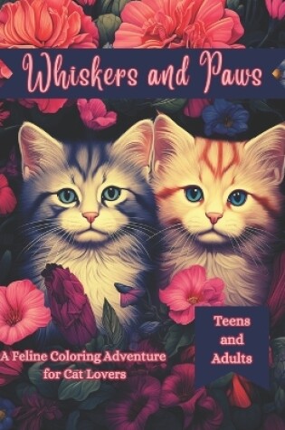 Cover of Whiskers and Paws