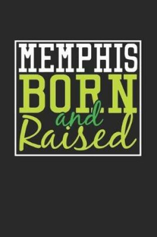 Cover of Memphis Born And Raised