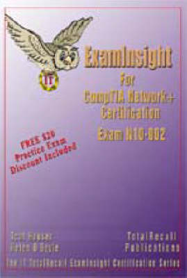 Cover of ExamInsight for Network+ Exam N10-002