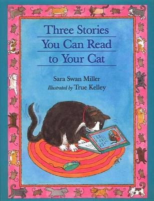 Book cover for Three Stories You Can Read to Your Cat