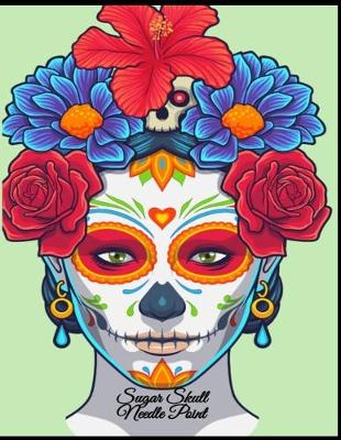 Book cover for Sugar Skull Needle Point