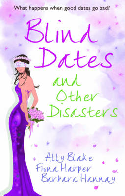 Book cover for Blind Dates and Other Disasters