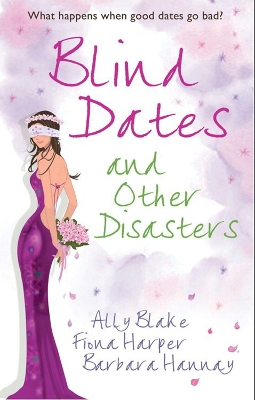 Book cover for Blind Dates And Other Disasters