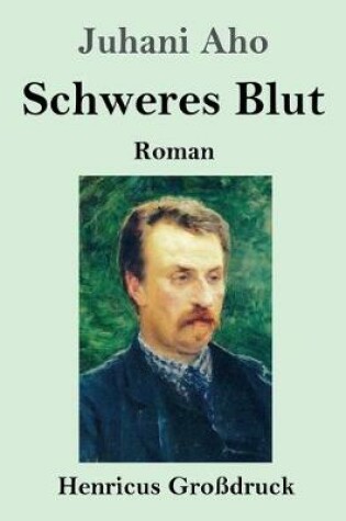 Cover of Schweres Blut (Großdruck)