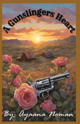 Cover of A Gunslingers Heart