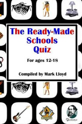 Cover of The Ready-Made Schools Quiz