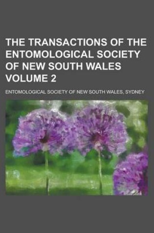 Cover of The Transactions of the Entomological Society of New South Wales Volume 2