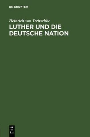 Cover of Luther Und Die Deutsche Nation