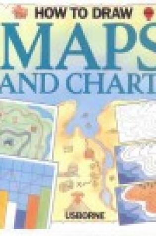 Cover of How to Draw Maps and Charts
