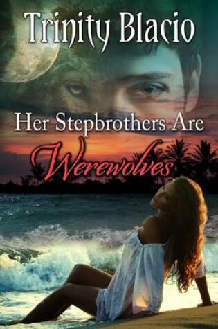 Cover of Her Stepbrothers Are Werewolves