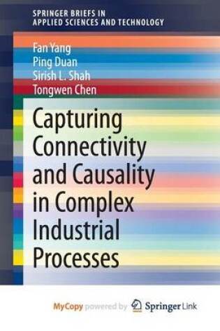 Cover of Capturing Connectivity and Causality in Complex Industrial Processes