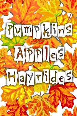 Book cover for Pumpkins Apples Hayrides