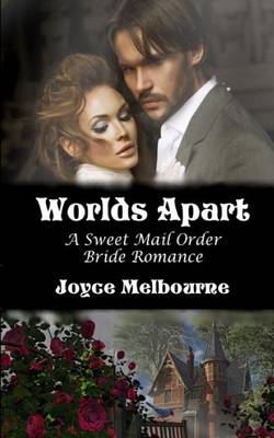 Book cover for Worlds Apart (a Sweet Mail Order Bride Romance)