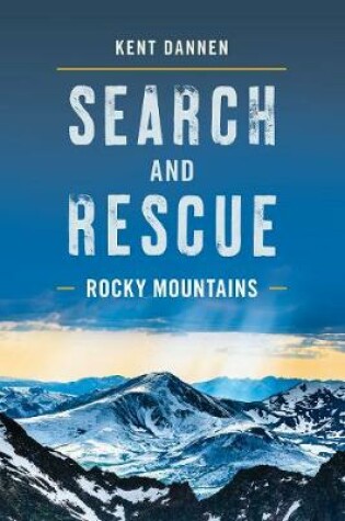 Cover of Search and Rescue Rocky Mountains