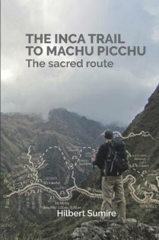 Cover of The Inca Trail to Machu Picchu