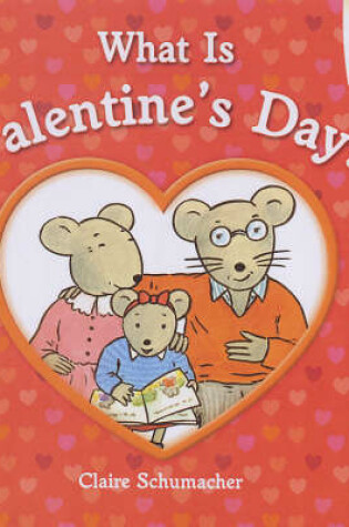 Cover of What is Valentine's Day?