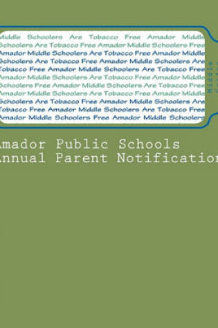 Cover of Amador Public Schools Annual Parent Notification