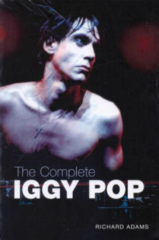 Cover of The Complete Iggy Pop
