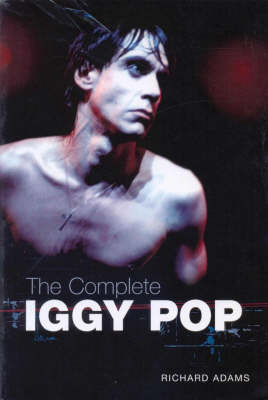 Book cover for The Complete Iggy Pop