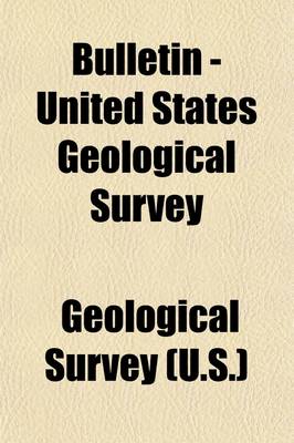 Book cover for Bulletin - United States Geological Survey (Volume 257)