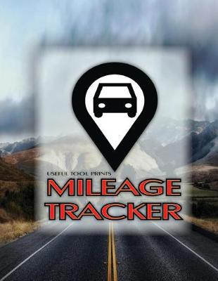 Book cover for Useful Tool Prints Mileage Tracker