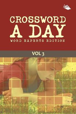Book cover for Crossword A Day Word Experts Edition Vol 3