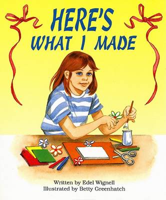 Cover of Here's What I Made