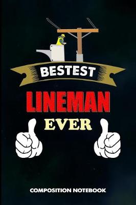 Book cover for Bestest Lineman Ever