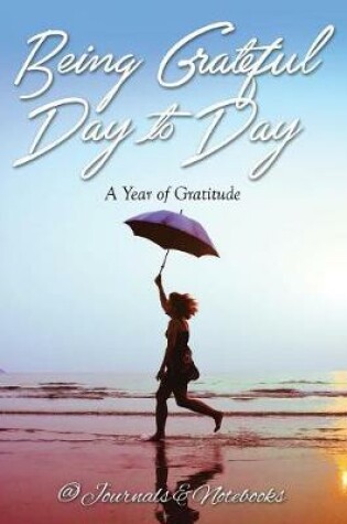 Cover of Being Grateful Day to Day