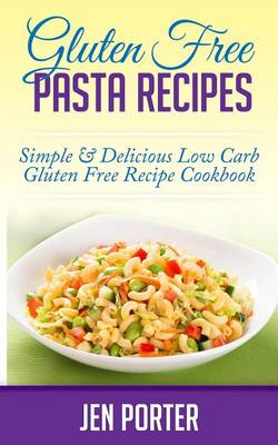 Book cover for Gluten Free Pasta Recipes